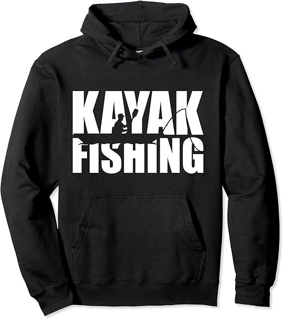 Kayak Fishing Pullover Hoodie Amazon.co.uk Fashion